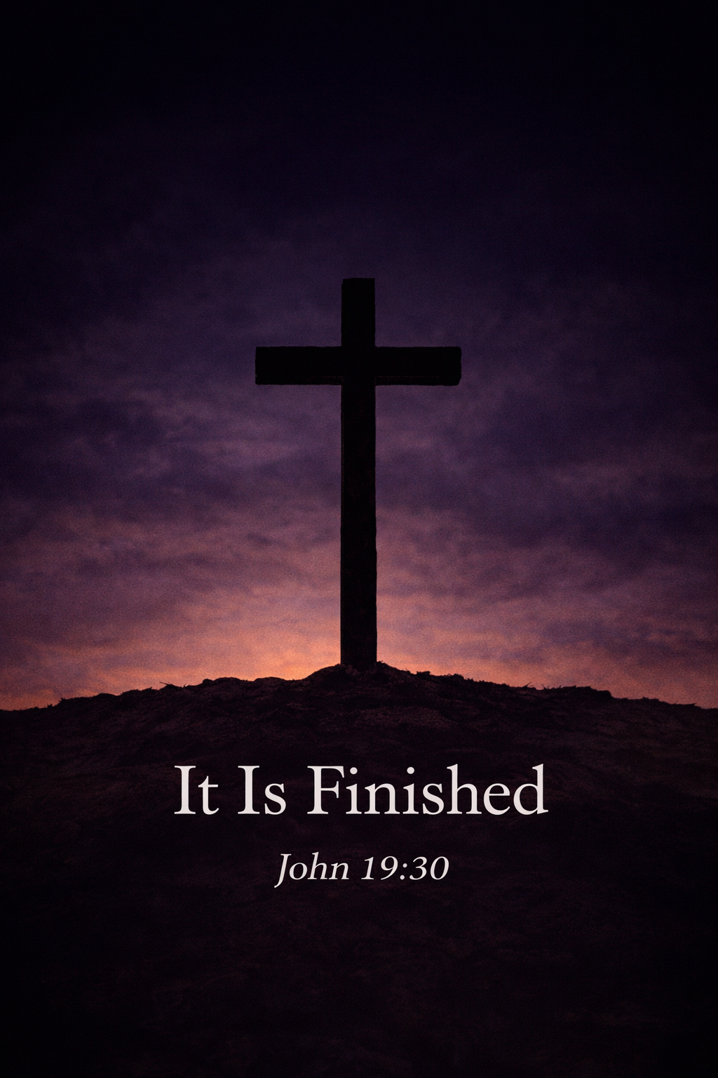 Single cross silhouette against dark purple sky with "It Is Finished" (John 19:30) text in white — minimalist Good Friday vertical WhatsApp image